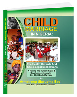 Child Marriage In Nigeria The Health Hazards And Socio Legal Implications Plain Talk Book